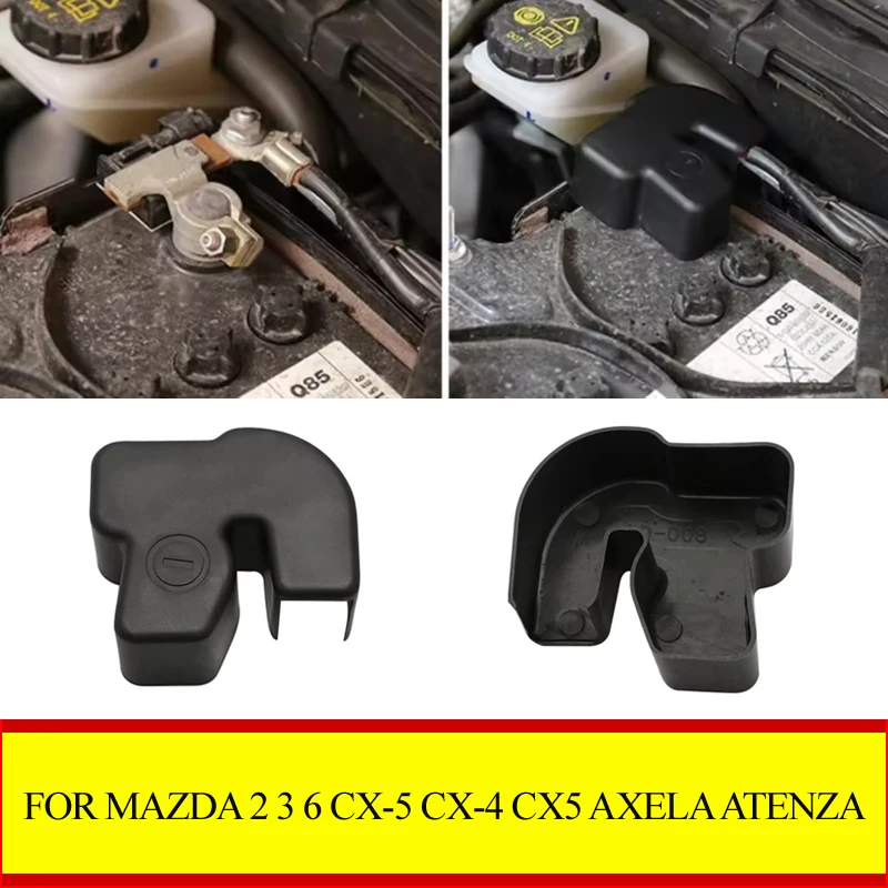 

For Mazda 2 3 6 CX-5 CX-4 CX5 Axela Atenza 2013-2018 Car Battery Anode Negative Cover Electrode Protector Terminal Cap