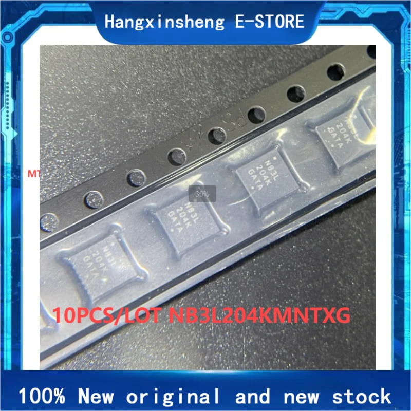 10PCS/LOT DC:2022+  NB3L204KMNTXG NB3L 204K IC CLK BUFFER 1:4 350MHZ 24QFN Brand new original stock in stock