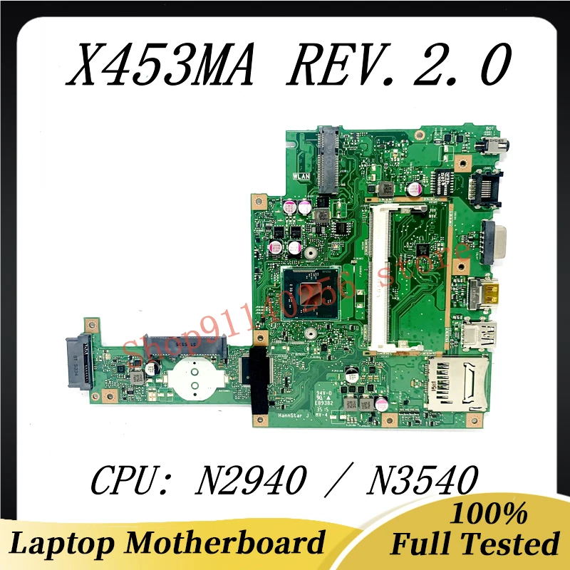 X453MA REV.2.0 High Quality Mainboard For ASUS X453MA Laptop Motherboard With SR1YV N2940 SR1YW N3540 CPU 100% Full Working Well