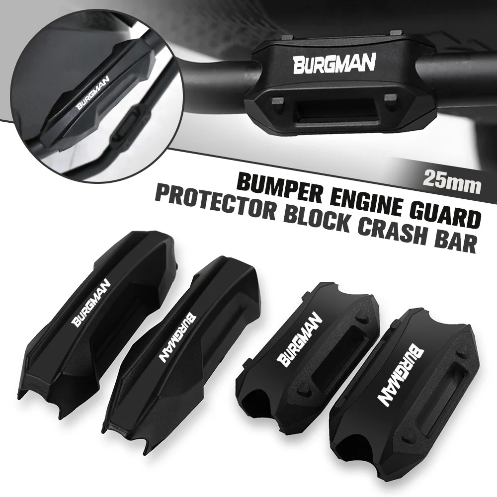 

25mm Bumper Engine Guard Protector Block Crash Bar Decorative For SUZUKI BURGMAN AN125 AN250 AN400 AN650 Burgman 400 650 125 200