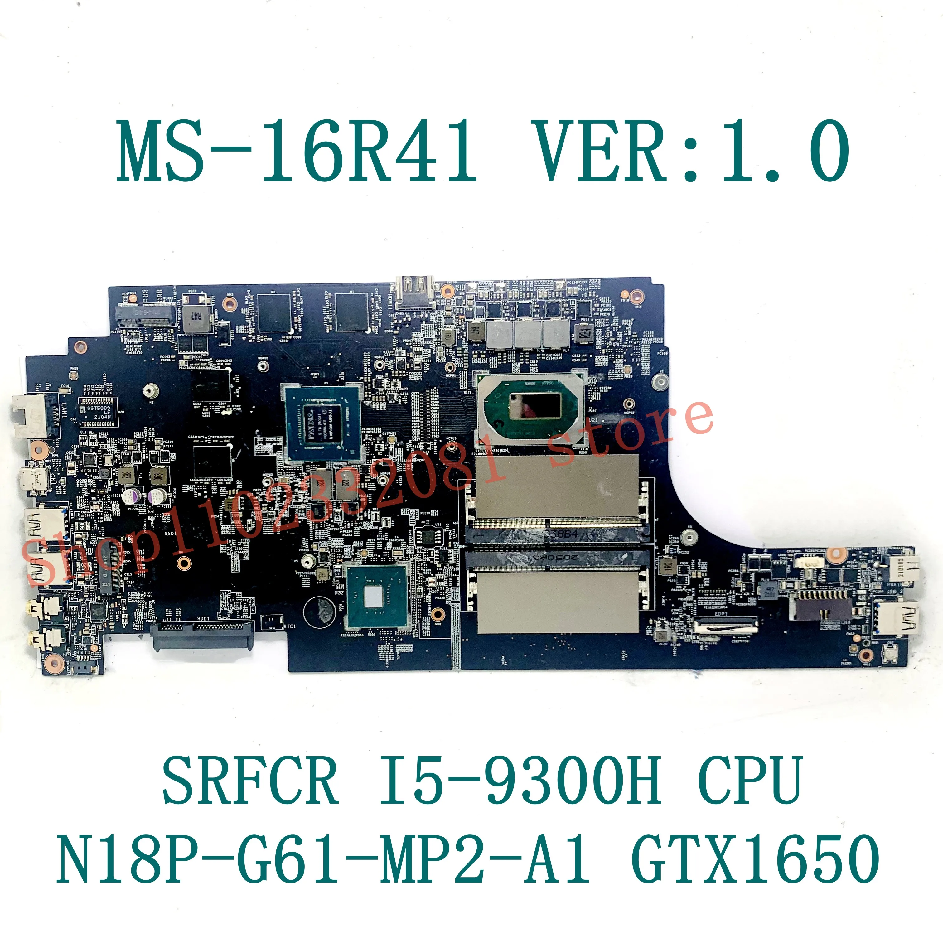 MSI MS-16R41 노트북 마더보드용 메인 보드 MS-16R41 VER:1.0, SRFCR I5-9300H CPU 포함, GTX1650, GTX1650TI 100%, 잘 작동