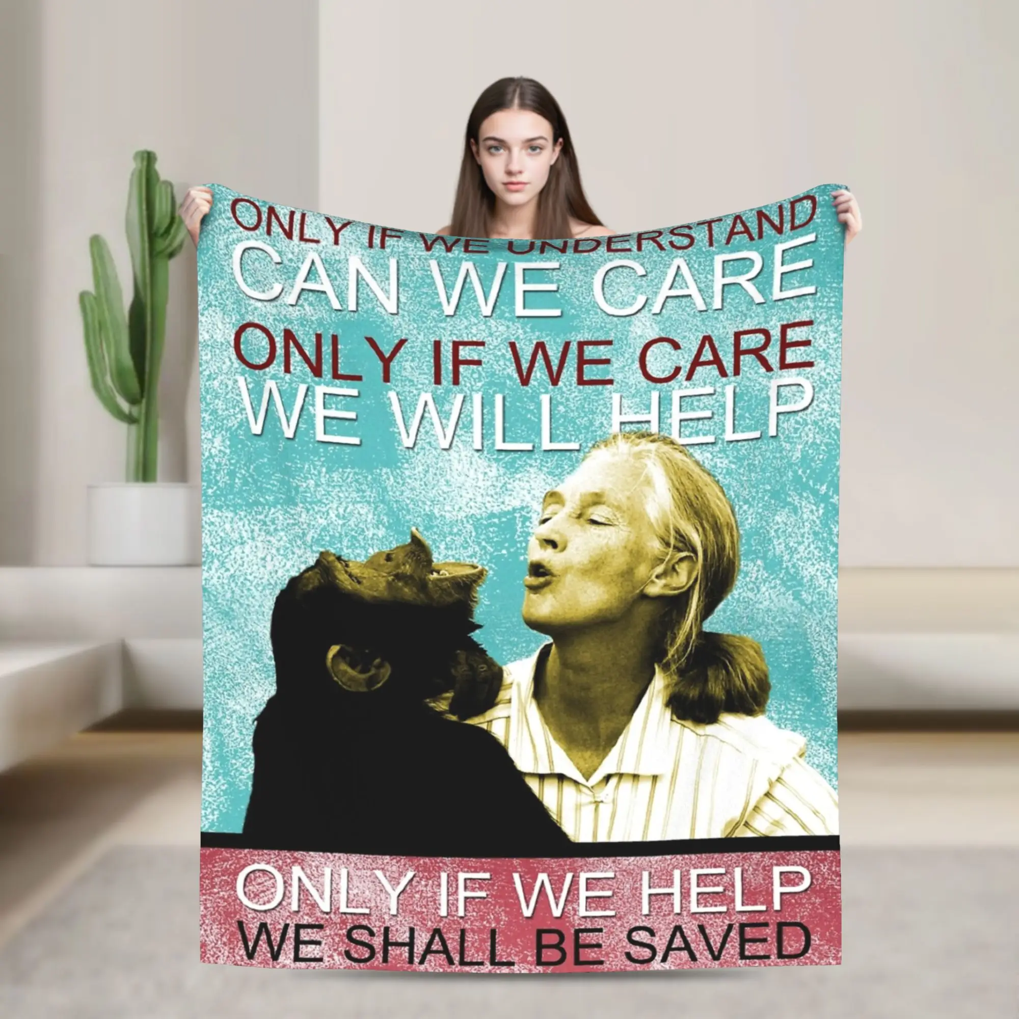

Jane Goodall Quote Flannel Blanket Funny Throw Blankets for Home Hotel Sofa 125*100cm Rug Piece,