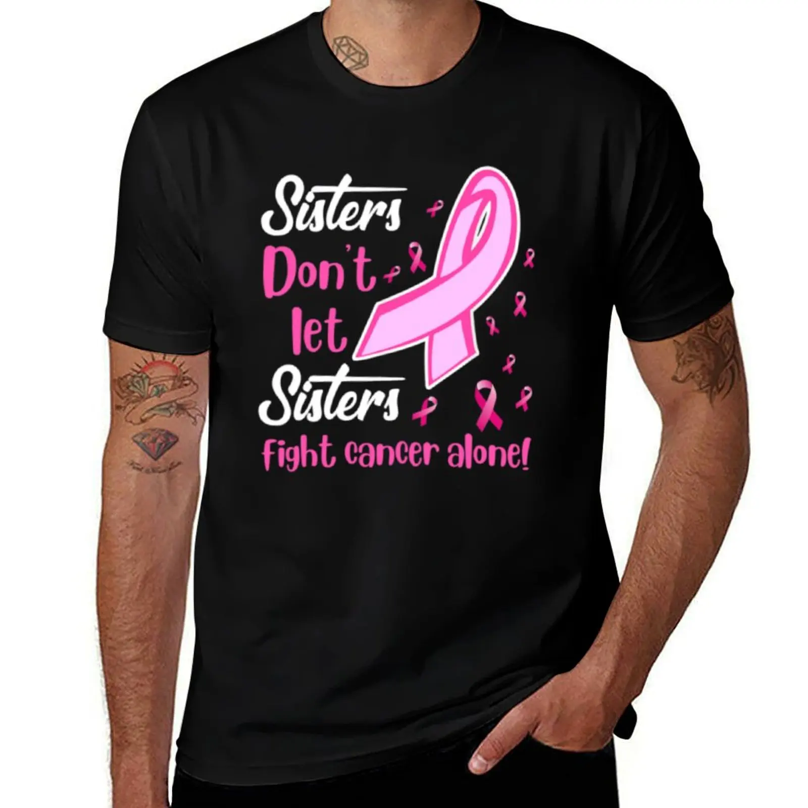 

T-Shirt designer shirts Sisters Breast man men Don't for T-Shirt man Let Cancer Fight t t shirt g Sisters