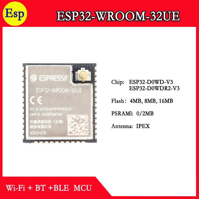 ESP32-WROOM-32UE 4M 8M 16M N4 N8 N16 N4R2 N8R2 ESP32 WROOM 32UE Espressif ESP32 IPEX Antenna Dual Core Wi Fi&Bluetooth Module