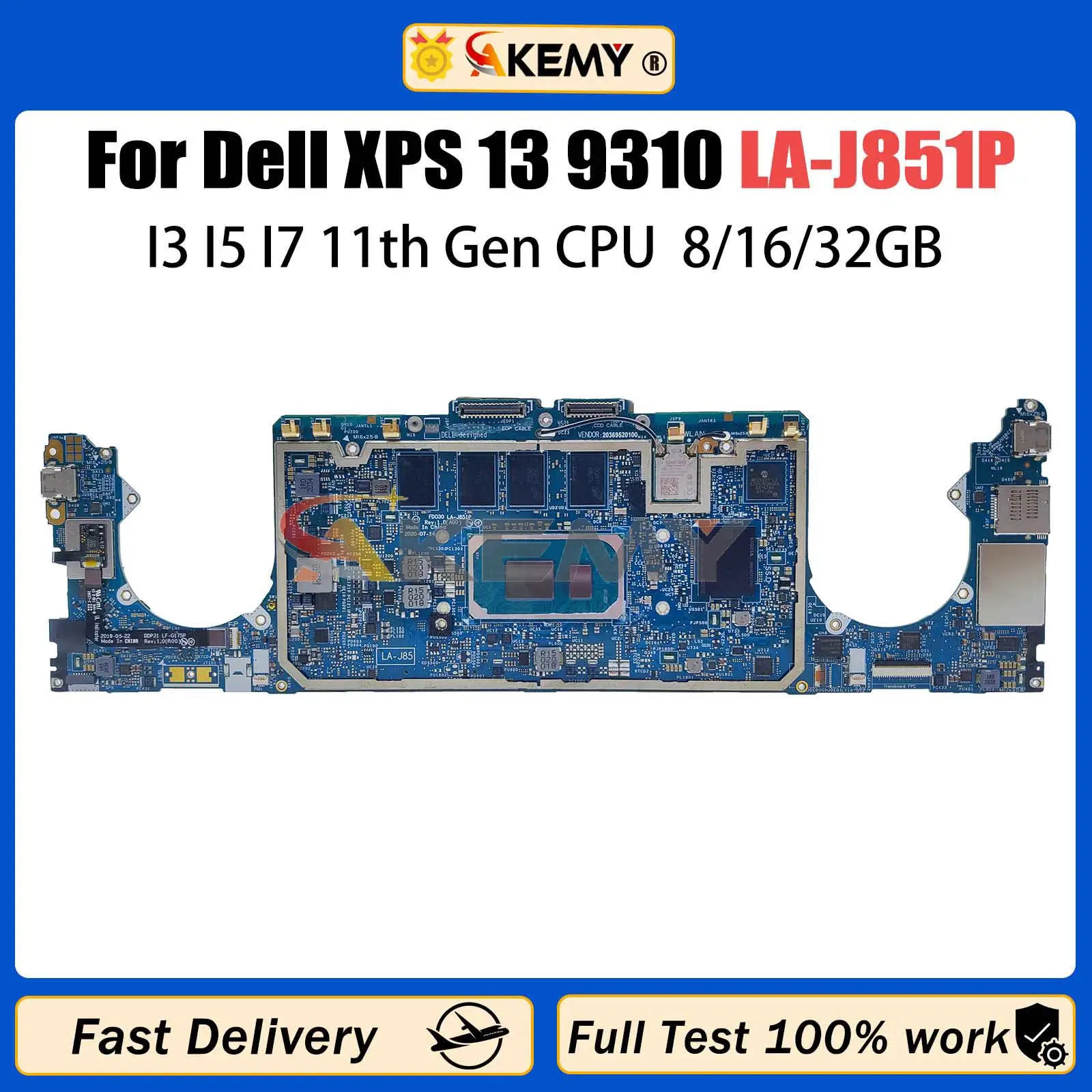 

AKEMY LA-J851P Laptop Mainboard For Dell XPS 13 9310 0062CR 0NVVG Notebook Motherboard With CPU I3 I5 I7 11th Gen 8G/16G/32B RAM