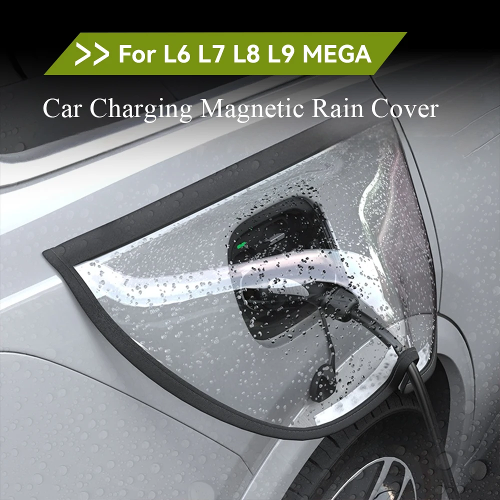 For Li LiXiang L6L7L8L9MEGA Charging Rain Cover Magnetic Suction Waterproof New Energy Protective Cover Equipment Modification