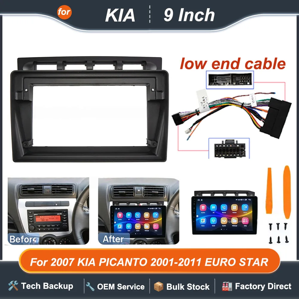 9INCH Car Radio Android Stereo audio screen multimedia video player cable Harness frame For 2007 KIA PICANTO 2001-2011 EURO STAR