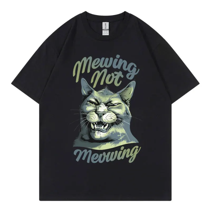Mewing Not Meowing Funny Cat Meme T-shirt Men Women Gothic Vintage Short Sleeve T Shirts Summer Fashion Casual Cotton T-shirts