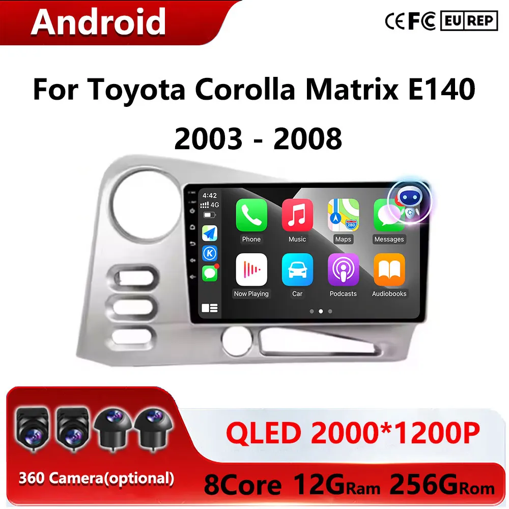 راديو السيارة أندرويد 16 مشغل وسائط متعددة لتويوتا كورولا ماتريكس E140 2003 - 2008 Carplay السيارات نظام تحديد المواقع ستيريو