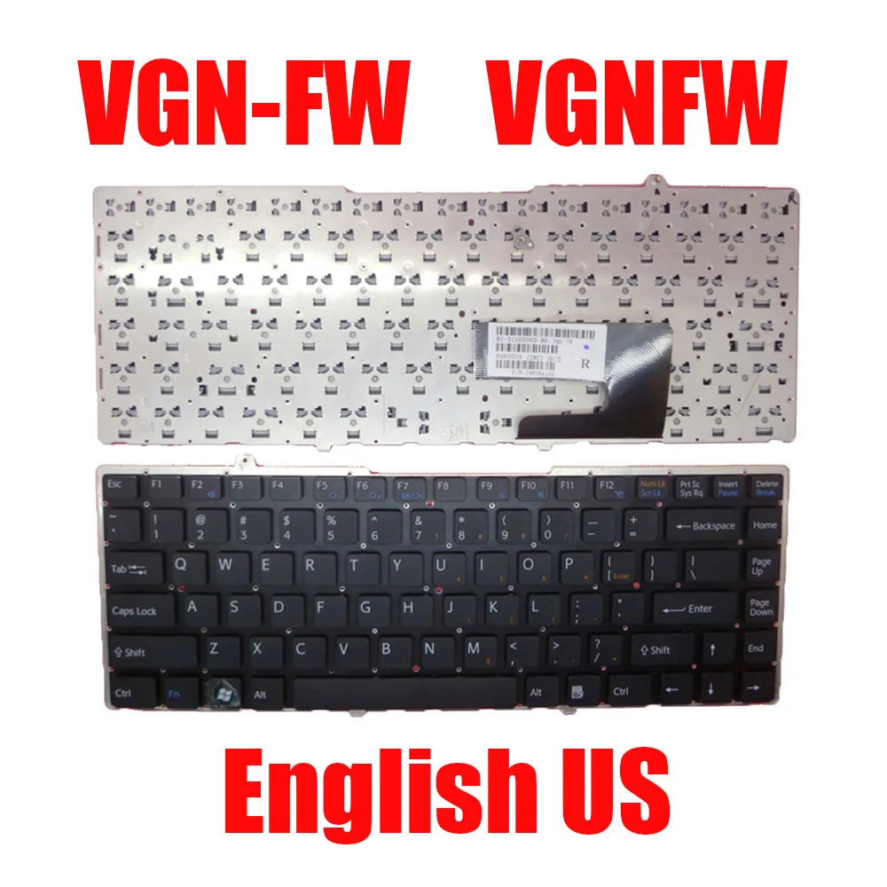 

English US Laptop Keyboard For SONY VGN-FW VGN FW 148084162 9J.NOU82.1O1 148084721 81-31105003-86 Black Without Frame New