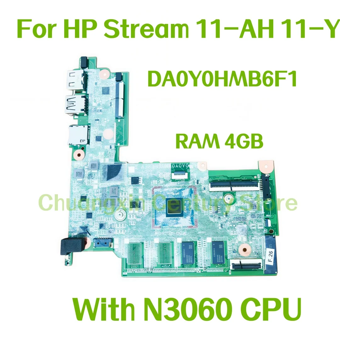 DA0Y0HMB6F1 REV: F Motherboard for HP Stream 11-AH 11-Y laptop with N3060 CPU 4GB RAM 32GB SSD 100% test ok shipment