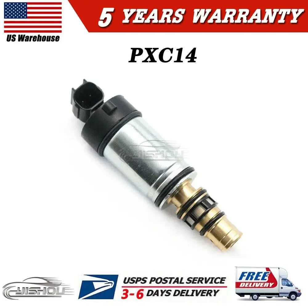 PXC14 AC Compressor Control Valve Fit For Nissan SENTRA 1.8 Liter Engine 2013 2014 2015 2016 2973617