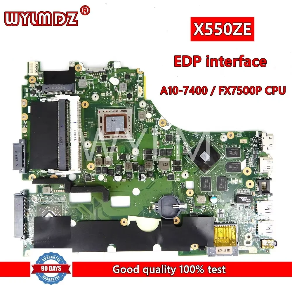 Placa base con interfaz EDP X550ZE A10-7400P/FX7600CPU para Asus X550ZA X550Z VM590Z K550Z X555Z, placa base para ordenador portátil probada