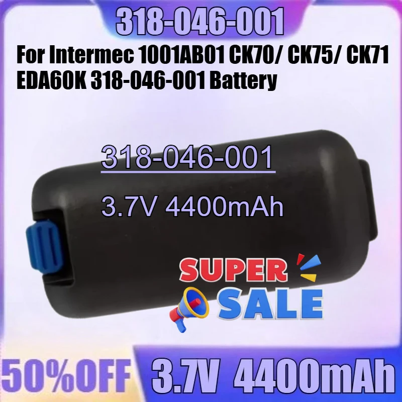 

New 318-046-001 3.7V 4400mAh High Quality Battery for Intermec 1001AB01 CK70/ CK75/ CK71 EDA60K 1001AB01 Battery