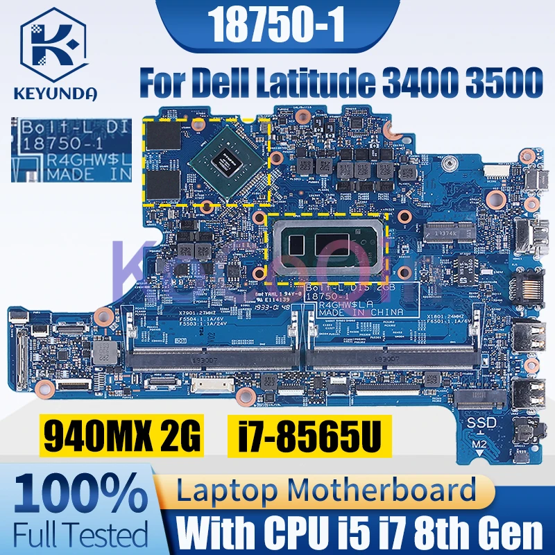 18750-1 For Dell Latitude 3400 3500 Notebook Mainboard04MCDM 0KVN26 i5-8265U i7-8565U 940MX 2G Laptop Motherboard Full Tested