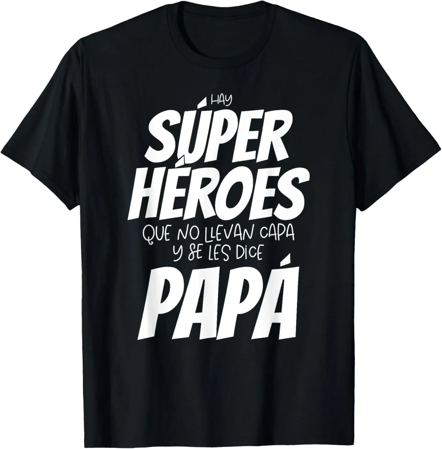 Mi Papá es mi Súper Héroe - Super Hero Dad T-Shirt