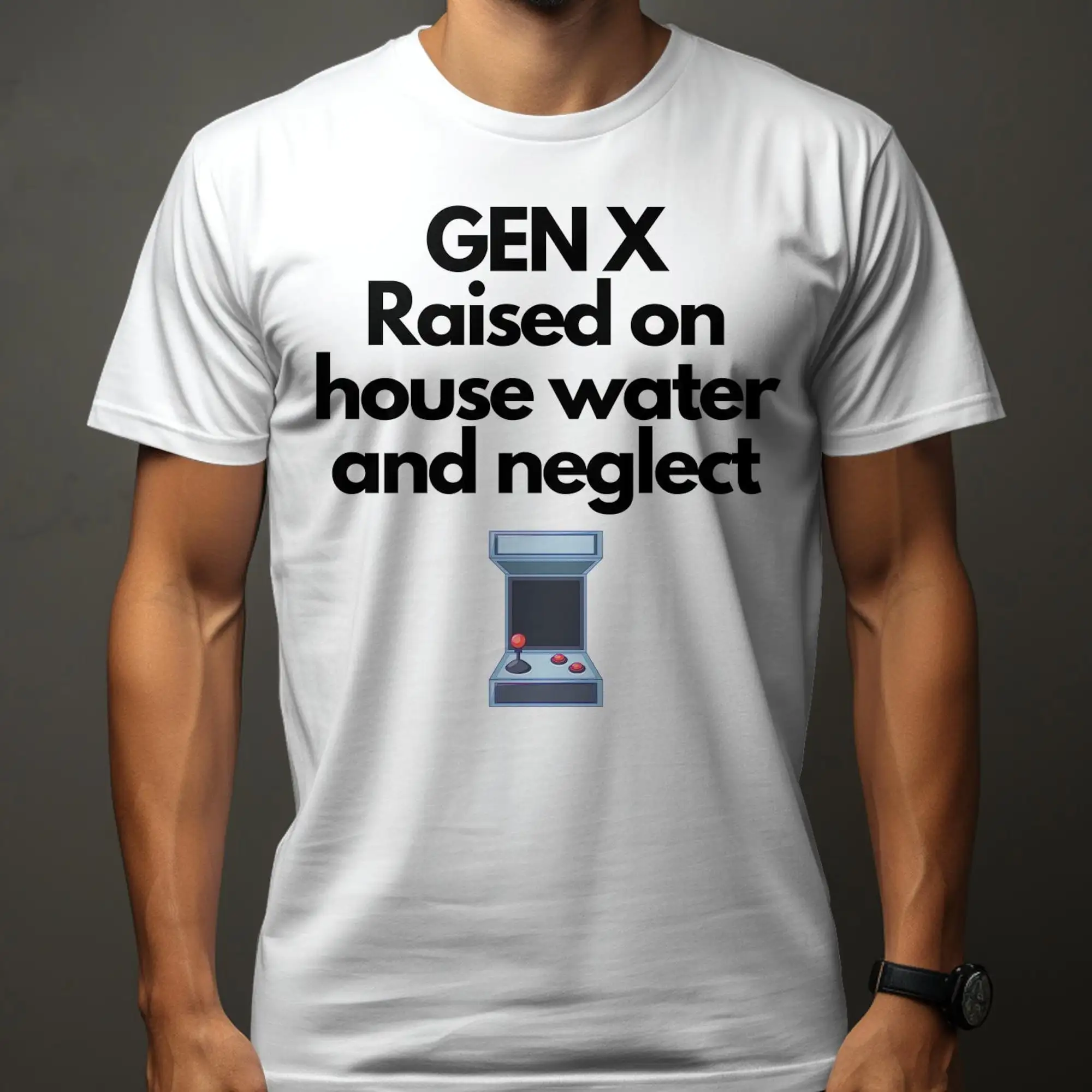 Gen X T Shirt Raised On House Water And Neglect Retro Arcade Game Console Nostalgic 90S Vintage Style Gamer Top