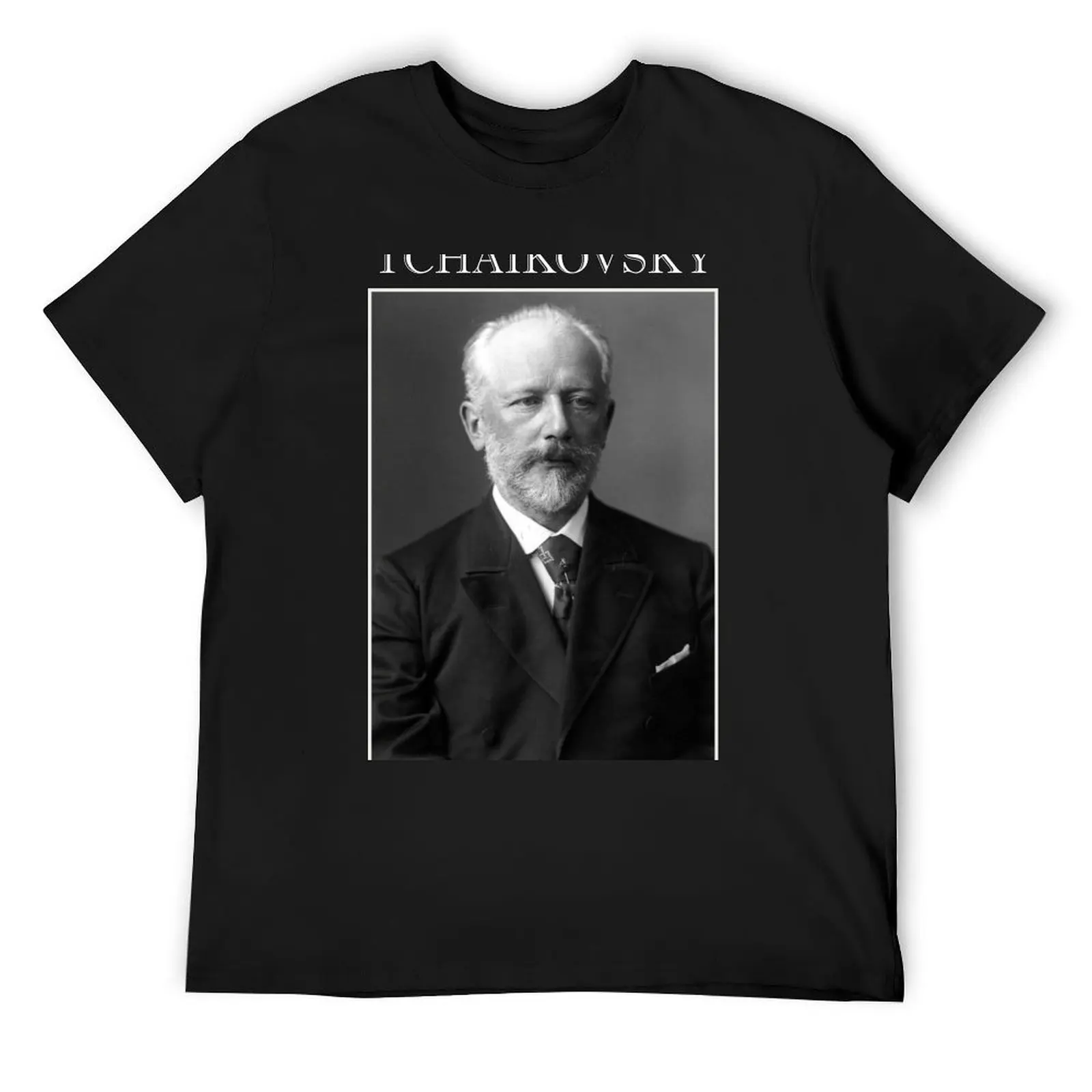 

Pyotr Ilyich Tchaikovsky T-Shirt funny meme t-shirts tees blanks Blouse Men's cotton t-shirt