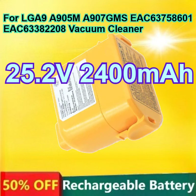 

2400mAh 25.2V Rechargeable Lithium Battery for LGA9 A905M A907GMS EAC63758601 EAC63382208 Vacuum Cleaner Battery
