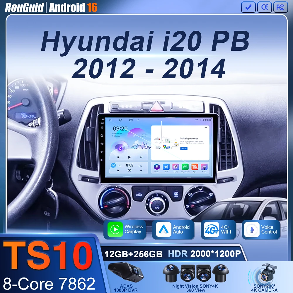 For Hyundai i20 PB 2012 - 2014 Android Car Radio Multimedia Video Player Navigation Wireless DSP GPS 4G CarPlay Auto Head Unit