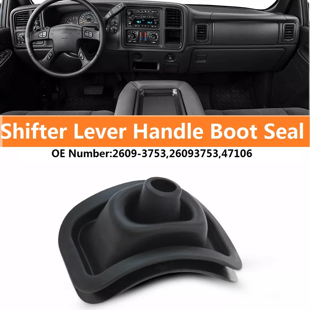 Alça da alavanca de mudança de vedação de inicialização 26093753 47106 para Chevrolet Avalanche GMC Savana Sierra Tahoe Silverado 1500 2500 3500