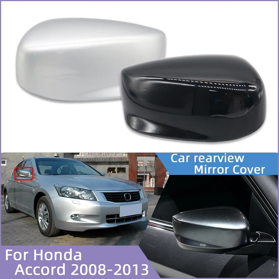 Auto Parts Mirror Cap For Honda Accord CP 2008 2009 2010 2011 2012 2013 Left/ Right Side Rearview Mirror Cover Shell Painted