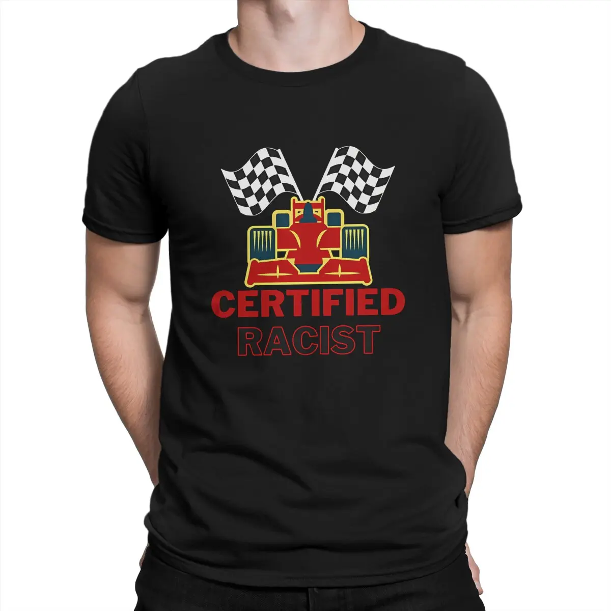 Certified Racist Men's TShirt LOGO Distinctive T Shirt Harajuku Sweatshirts Hipster