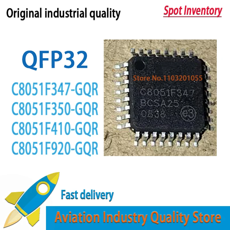 5PCS/LOT  C8051F347-GQR QFP32 C8051F347 C8051F350-GQR C8051F350 C8051F410-GQR C8051F920-GQR QFP-32 Brand new in stock