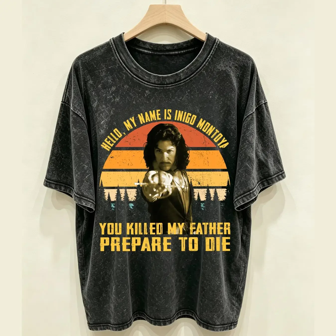 washed T Shirt Inigo Montoya Hello My Name Is You Killed Father Sunset Vintage Retro SweaT long or short sleeves vintage