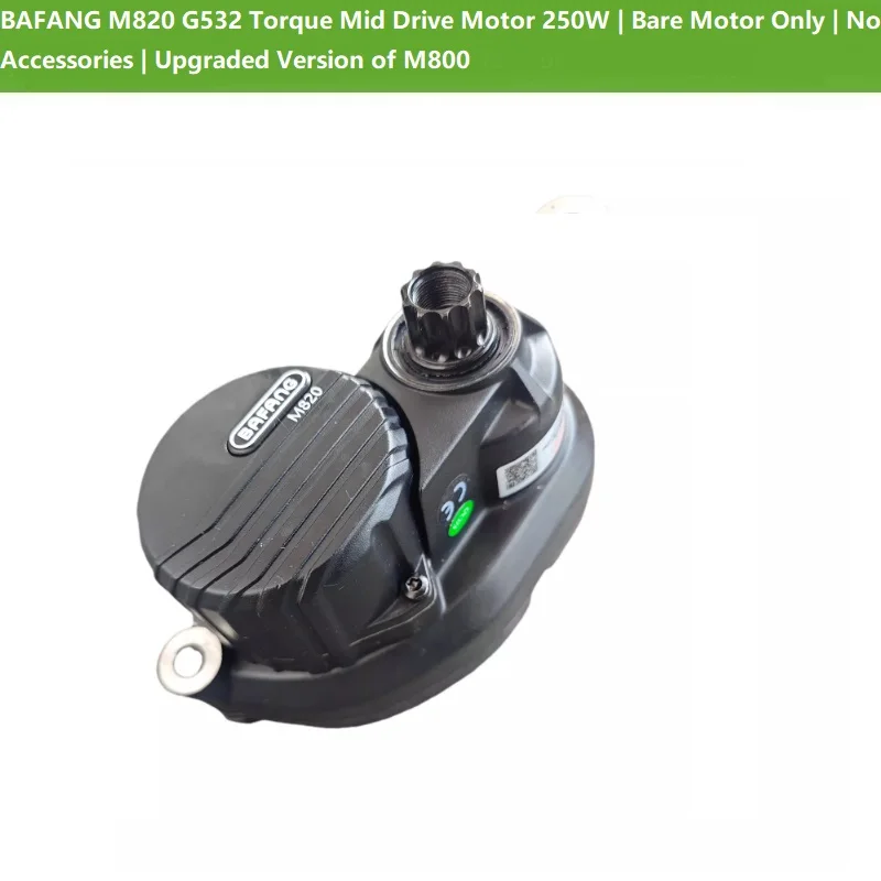 BAFANG M820 G532 Torque Mid Drive Motor 250W | Bare Motor Only | No Accessories | Upgraded Version of M800