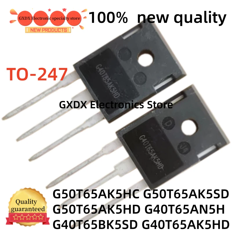 5-10-20Uds 100% new G40T65BK5SD G40T65AK5HD G50T65AK5HC G50T65AK5SD G50T65AK5HD G40T65AN5H TO-247 IGBT Transistor in Stock