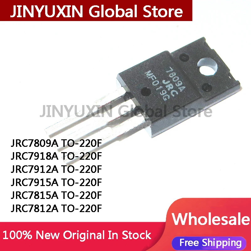 10PCS NEW JRC7809A 7809A JRC7918A 7918A JRC7912A 7912A JRC7915A 7915A JRC7815A 7815A JRC7812A 7812A TO-220F Voltage regulator