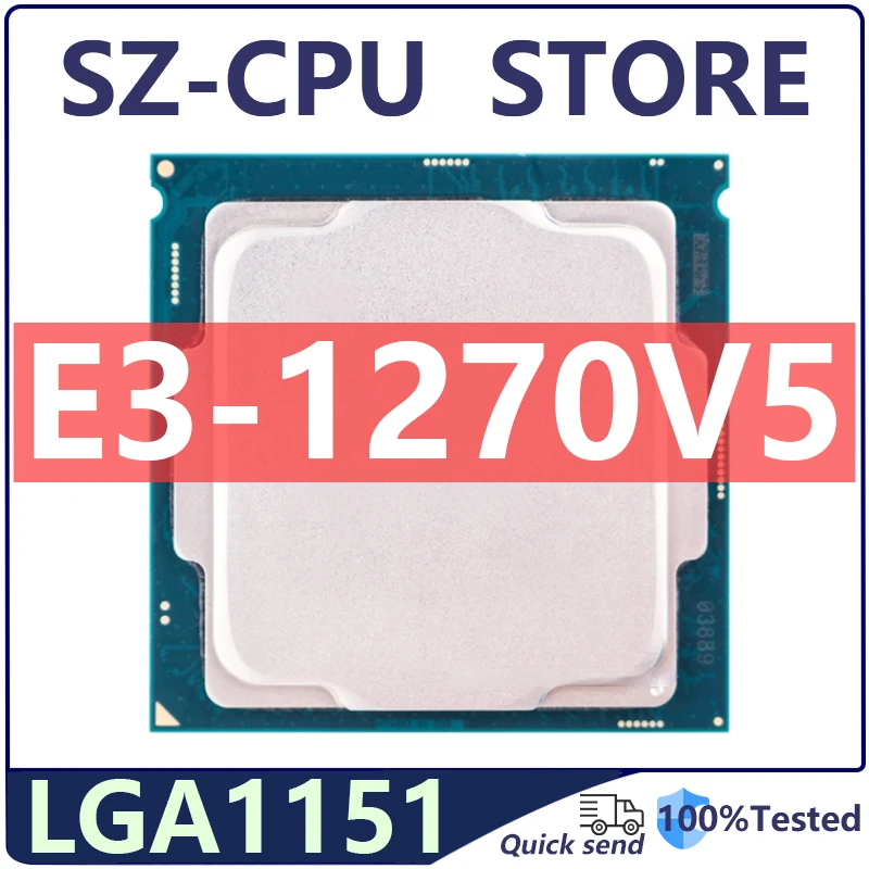 Xeon E3-1270 v5 E3 1270v5 E3 1270 v5 3.6 GHz Quad-Core Eight-Thread CPU Processor 80W LGA 1151