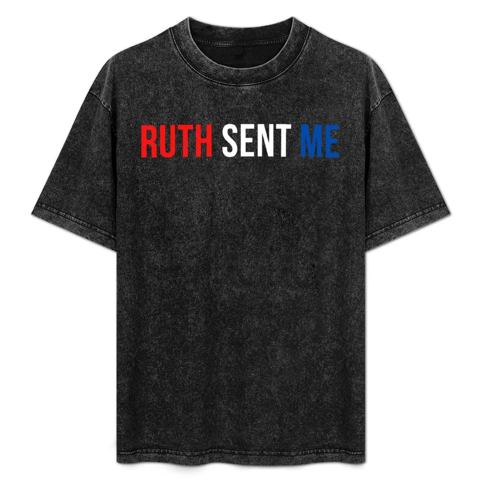 

Ruth Sent Me notorious RBG T-Shirt Work Wear Breathable Tee