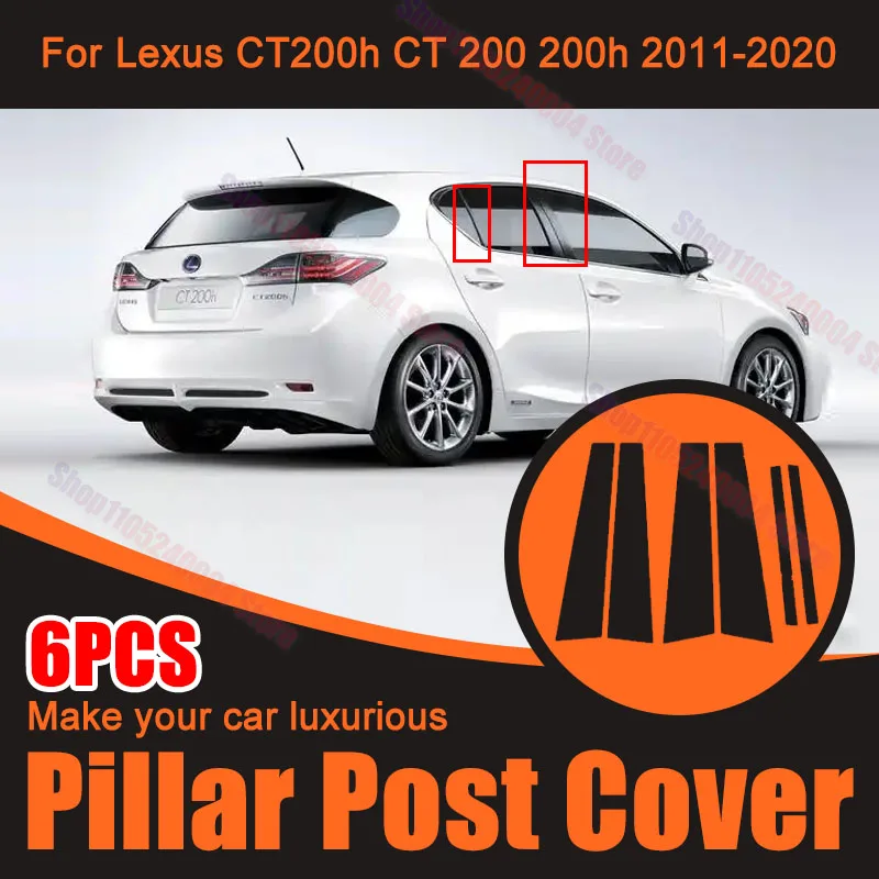 For Lexus CT200h CT200 2011-2020 Car 6Pcs Gloss Black Silver Carbon BC Pillar Posts Window Door Center Moulding Sticker Decor