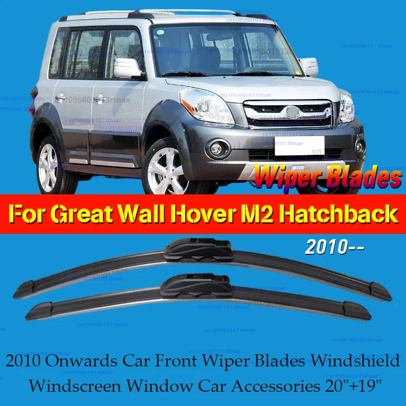 

2pcs For Great Wall Hover M2 Hatchback 2010 Onwards Car Front Wiper Blades Windshield Windscreen Window Car Accessories 20"+19"
