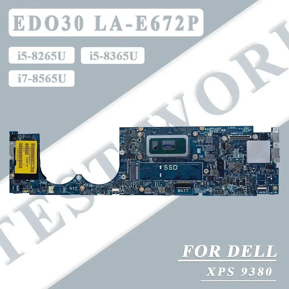 

0YFCR8 05F77F 0XTG20 0XDVJ0 For XPS 13 9380 Laptop Motherboard Mainboard EDO30 LA-E672P i5 i7 RAM 4/8/16 GB
