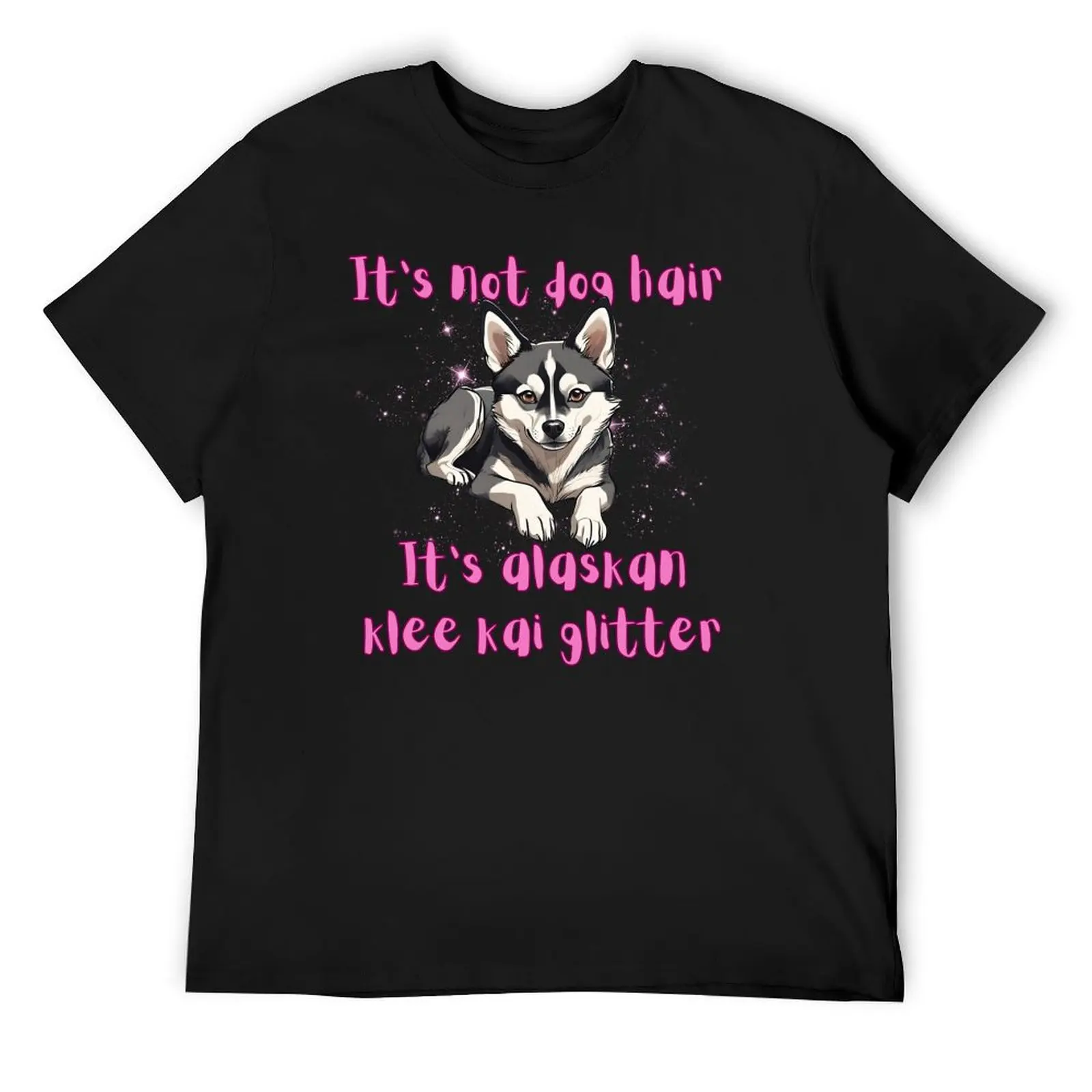 Alaskan Klee Kai Dog It's Not Dog Hair It's Alaskan Klee Kai Glitter T-Shirt graphic t shirts mens graphic t-shirts hip hop