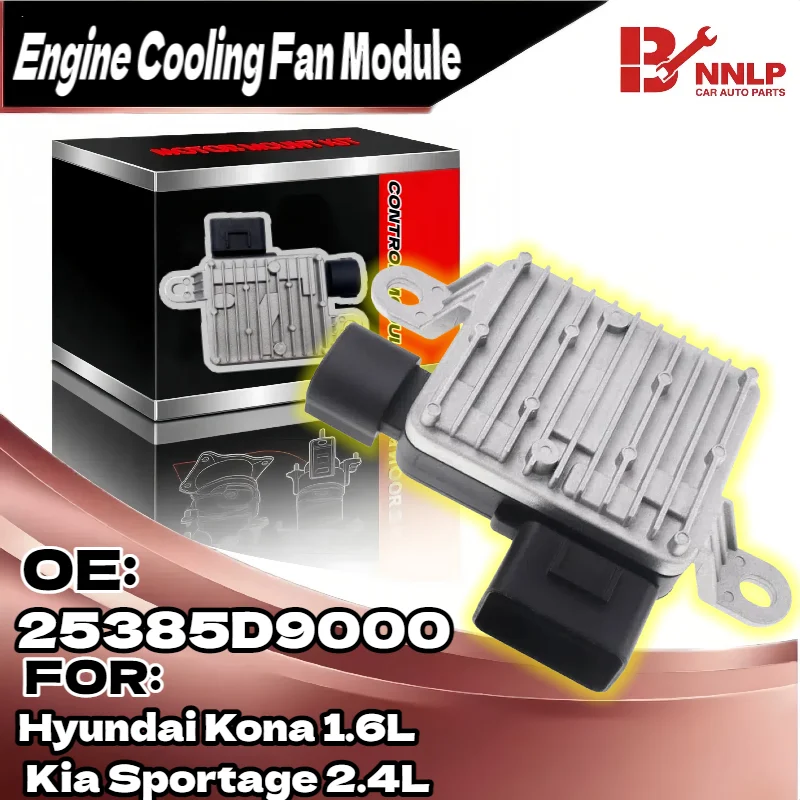 

Модуль управления вентилятором радиатора для Hyundai Kona 1.6L Kia Sportage 2.4L 25385D9000 25385-D9000