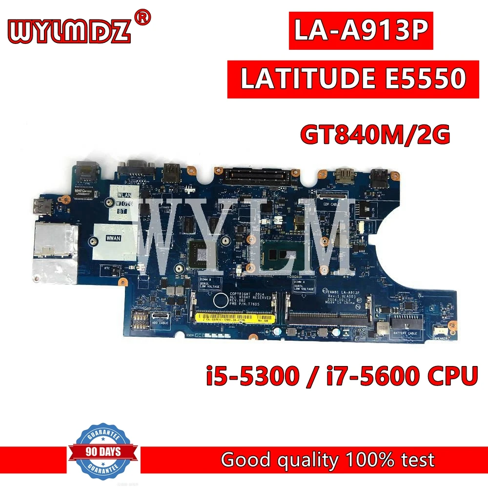 

LA-A913P i5-5300 / i7-5600CPU GT840M Mainboard For Dell Latitude E5550 5550 Laptop Motherboard CN-0D1D9C D1D9C 100% tested