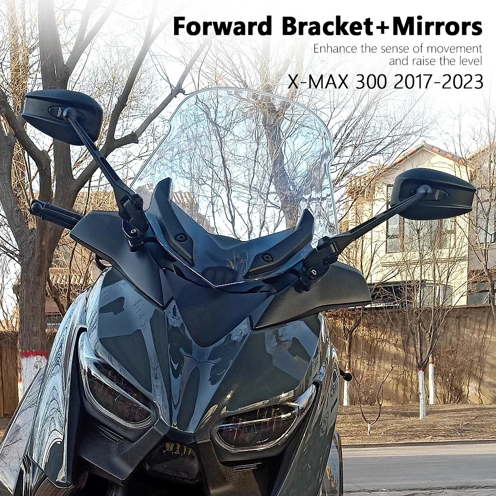 New Accessories X-MAX 300 Front Moving Bracket Kit For YAMAHA XMAX300 X-MAX300 X-Max300 2017-2023 2022 2021 2020 Rearview Mirror