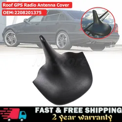 For Mercedes Benz W220 S430 S500 S55 AMG S600 Roof GPS Radio Antenna Cover Black 2208201375 GPS Antenna Tire