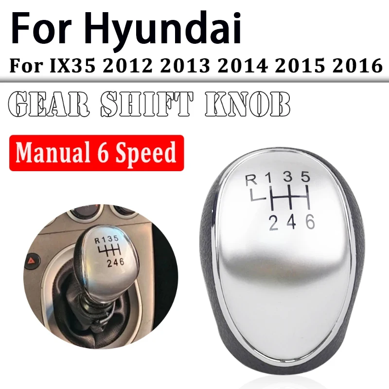 6Speed Manual Leather Gear Shift Knob for Hyundai Veloster IX35 2012 2013 2014 2015 2016 Gearshift Button Pomo Palanca De Cambio