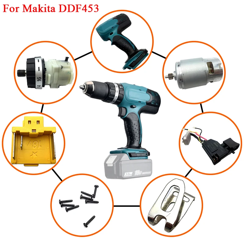 

Аксессуары для электроинструмента DDF453, запчасти для Makita 18 в LXT, сверлильный ключ, кнопка переключения, корпус коробки передач двигателя, крюк