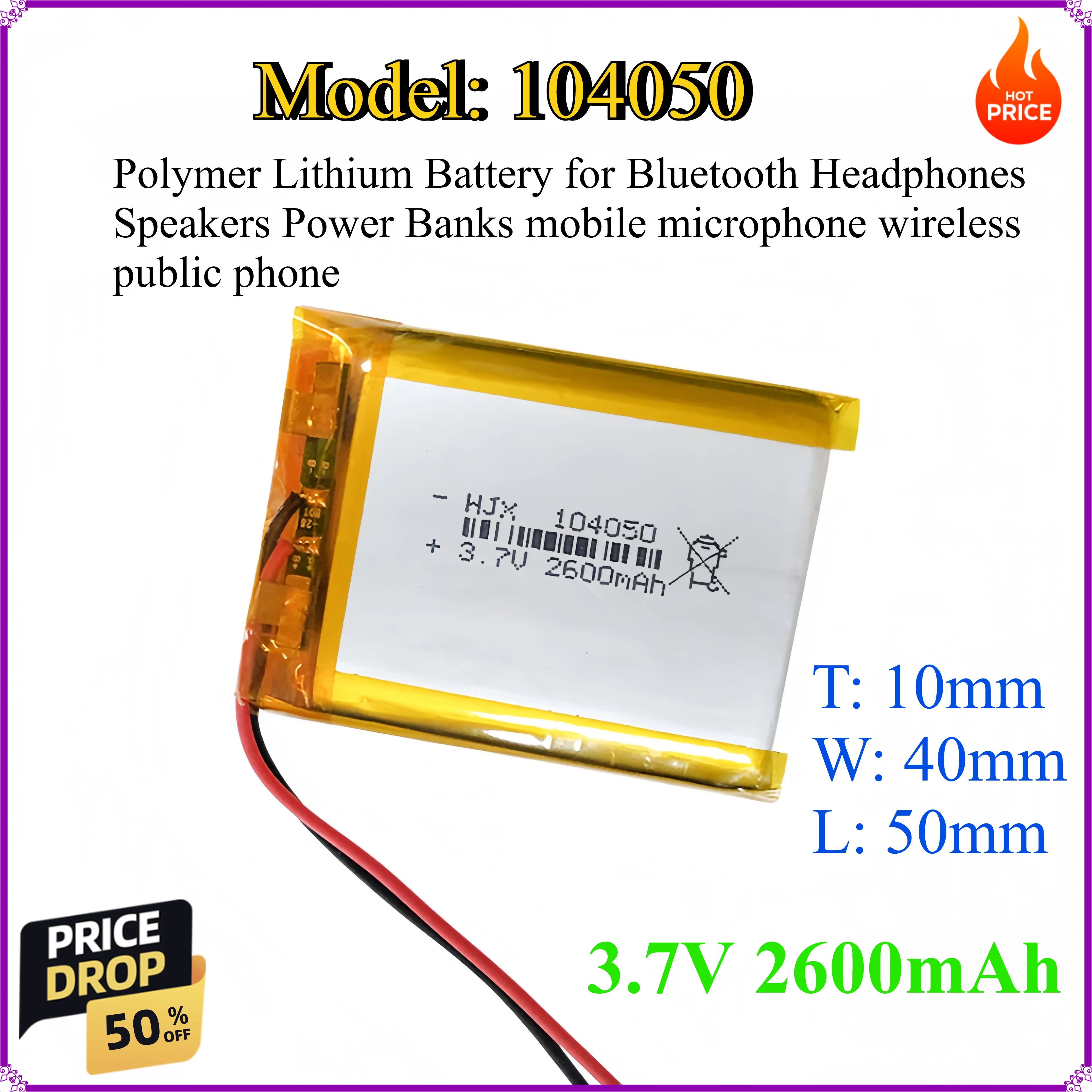 

104050 2600mAh Polymer Lithium Battery for Bluetooth Headphones Speakers Power Banks mobile microphone wireless public phone