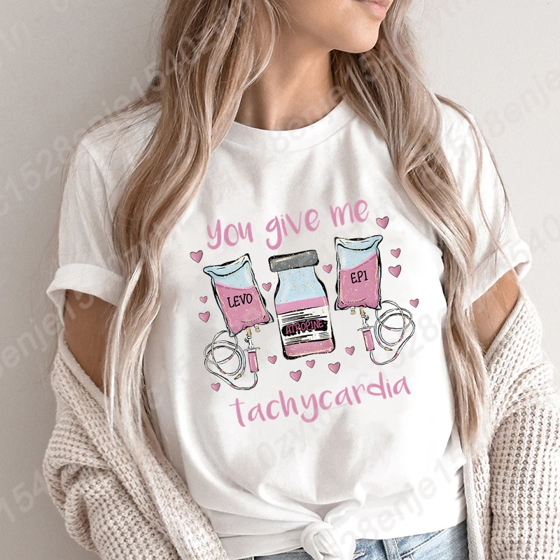 

Valentine's Day Nurse You Give Me Tachycardia Graphic T-Shirts Women Summer Short Sleeves Tee Shirts Round Neck Hot Selling Tops