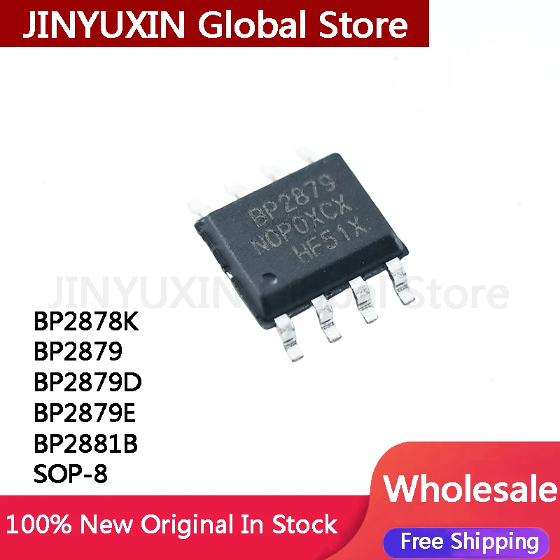 10Pcs BP2878K BP2879 BP2879D BP2879E BP2881B SOP-8 IC Chip In Stock Wholesale