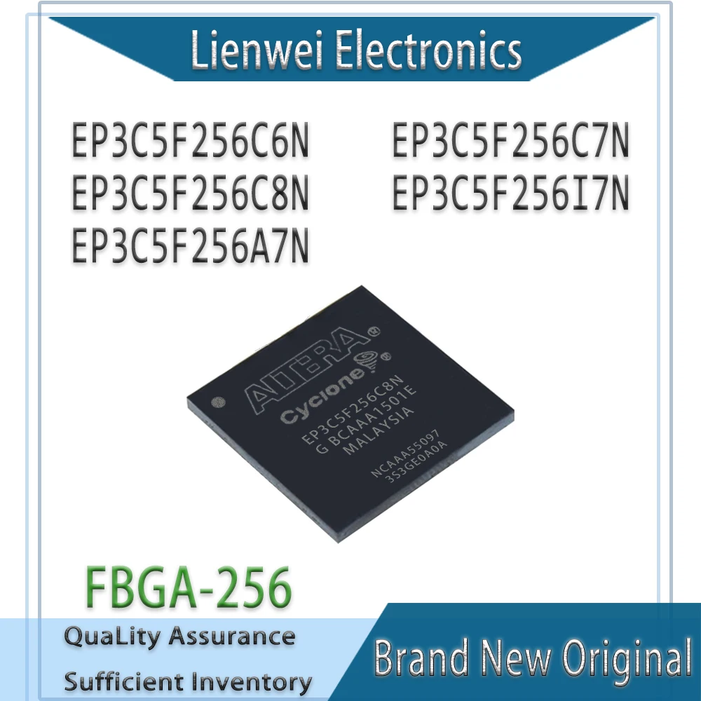 

100% New Original EP3C5F256 EP3C5F256C6N EP3C5F256C7N EP3C5F256C8N EP3C5F256I7N EP3C5F256A7N IC Chipset FBGA-256