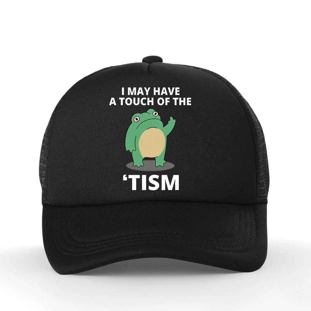 

I May Have A Touch of The Tism Funny Autism Letter Print Baseball Cap Cool Summer Mesh Breathable Hat