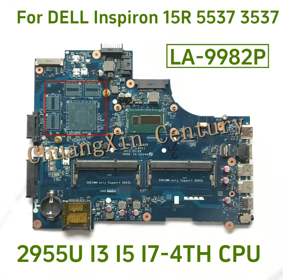 

CN-0D28MX D28MX For DELL INSPIRON 3537 5537 laptop motherboard VBW01 LA-9982P REV:3.0 with 2955U mainboard 100% fully tested